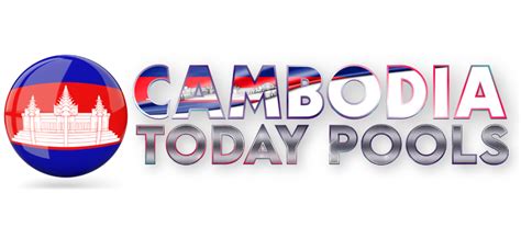 CAMBODIA POOLS TODAY.